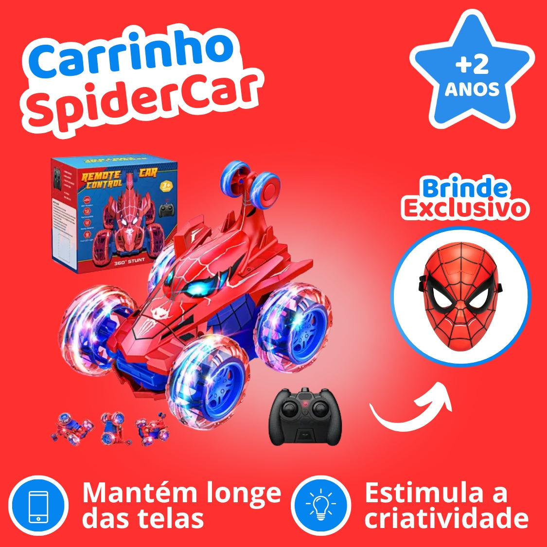 Carrinho de Controle Remoto SpiderCar + Máscara de Brinde!
